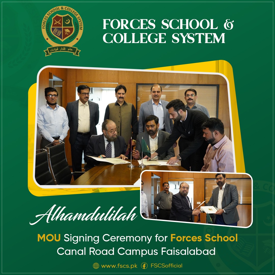 MOU Signing Ceremony of Forces School Canal Road Campus, Faisalabad